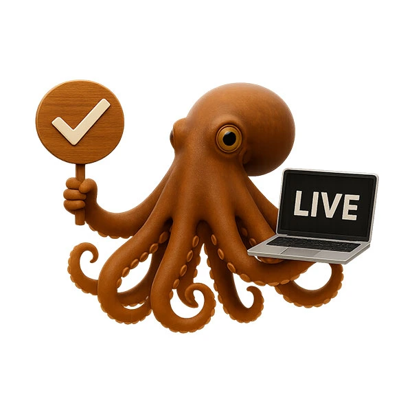 Oktopus mit Go-Live-Schild in der Hand